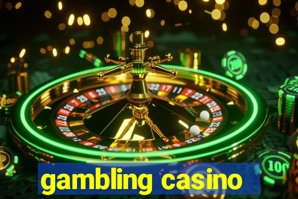 gambling casino