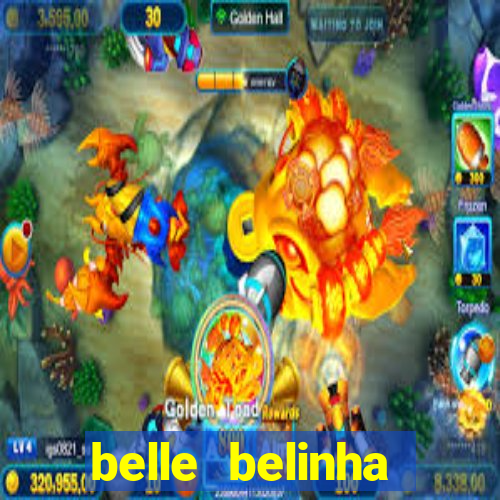 belle belinha vazados gratis