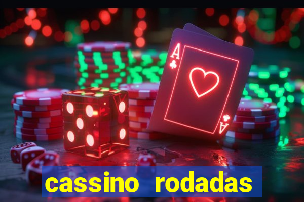 cassino rodadas gratis sem deposito