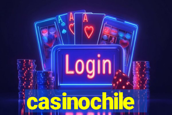 casinochile