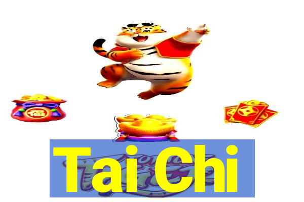 Tai Chi