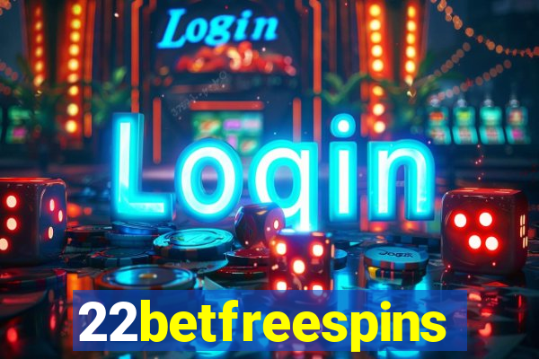 22betfreespins