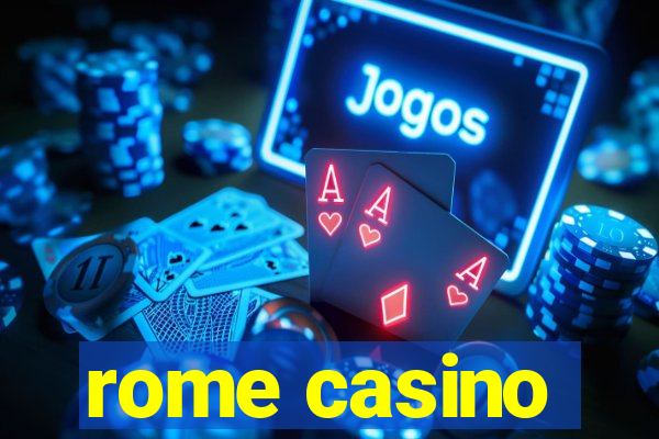 rome casino