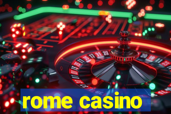 rome casino