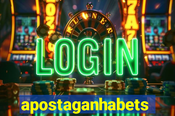 apostaganhabets