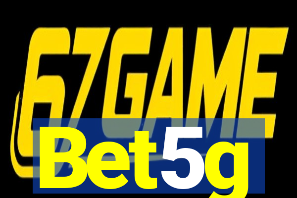 Bet5g