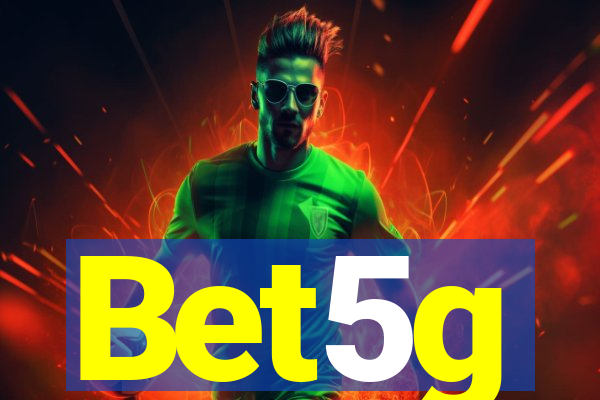 Bet5g