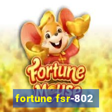 fortune fsr-802