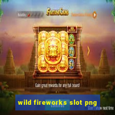 wild fireworks slot png