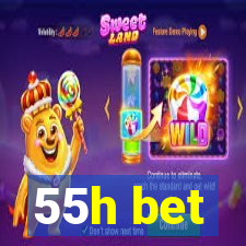 55h bet