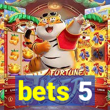 bets 5