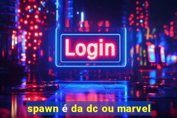 spawn é da dc ou marvel