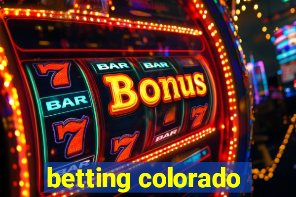 betting colorado