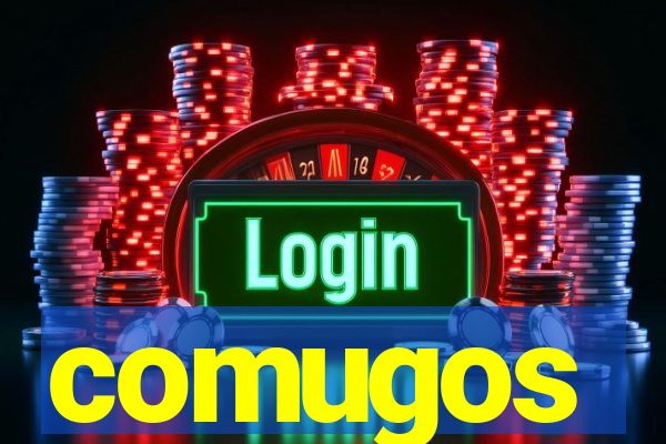 comugos