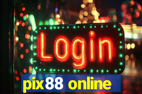 pix88 online