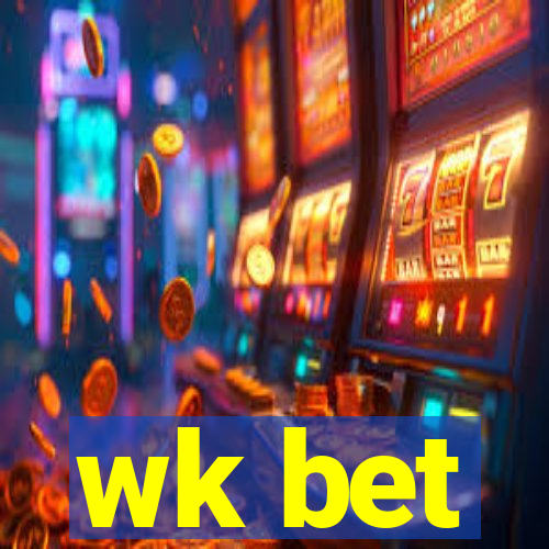 wk bet