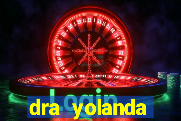 dra yolanda fernandes malta bettin