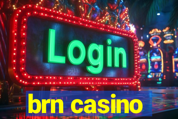 brn casino