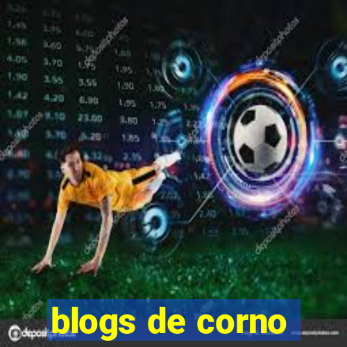 blogs de corno