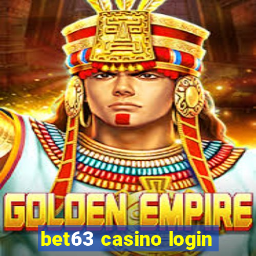 bet63 casino login