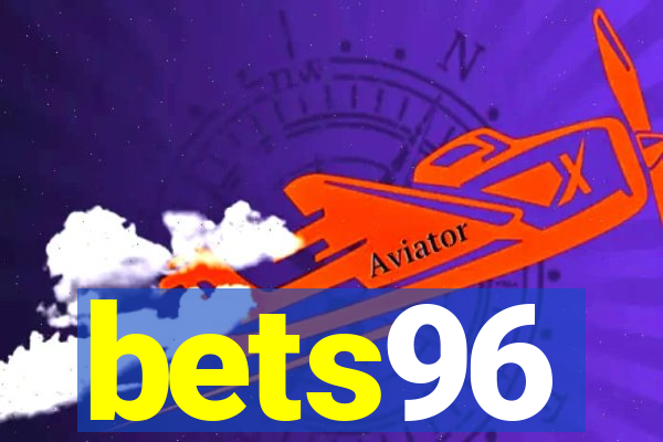 bets96