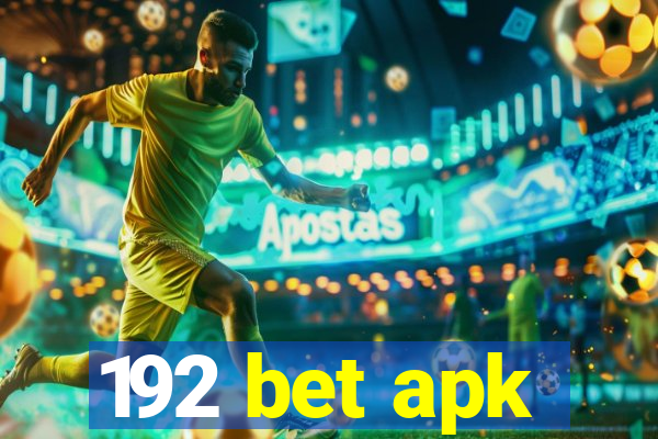 192 bet apk