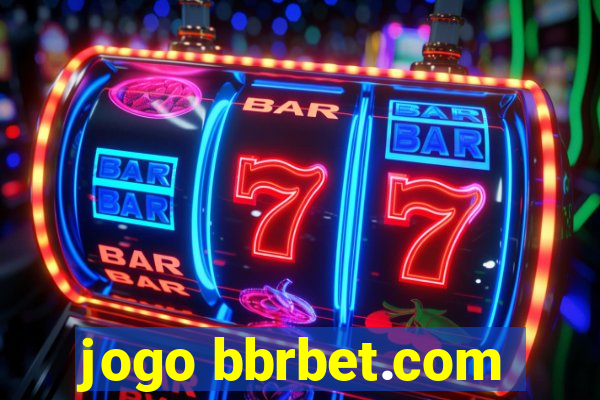 jogo bbrbet.com