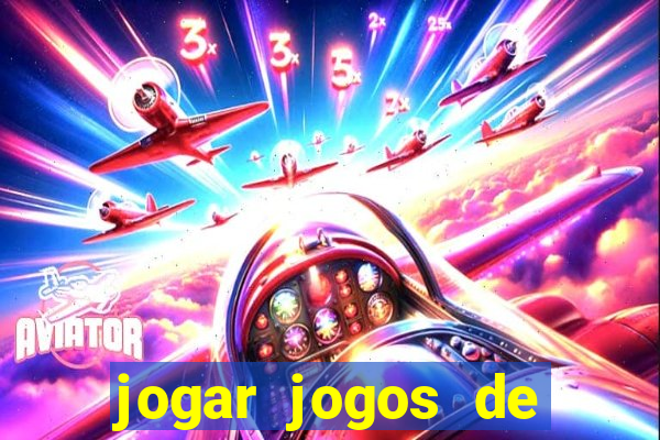 jogar jogos de ganhar dinheiro