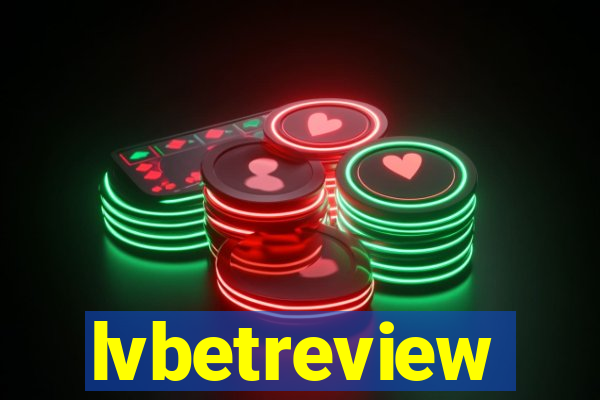 lvbetreview