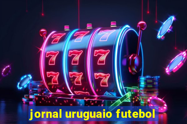 jornal uruguaio futebol