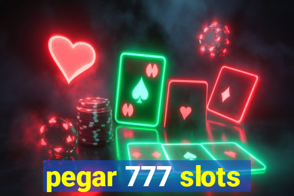 pegar 777 slots