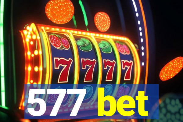 577 bet