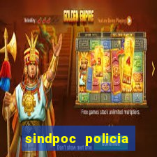 sindpoc policia civil bahia