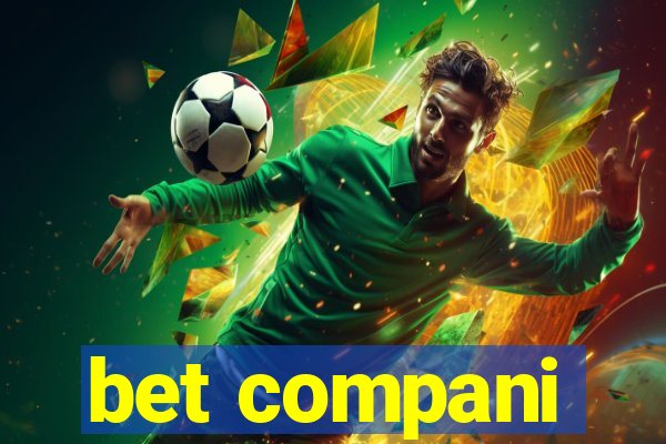 bet compani