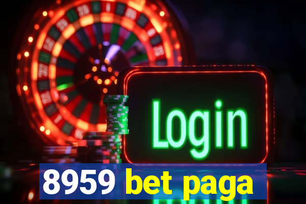 8959 bet paga