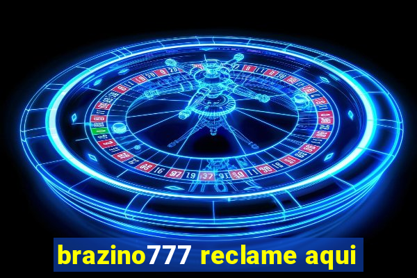 brazino777 reclame aqui