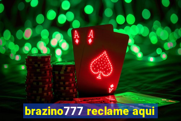 brazino777 reclame aqui