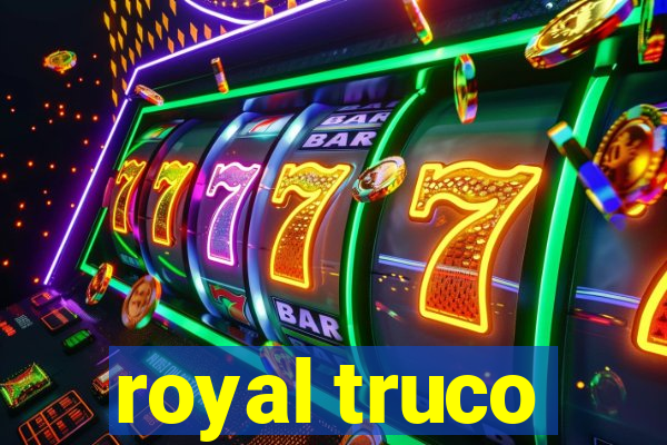 royal truco