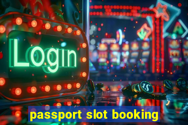 passport slot booking