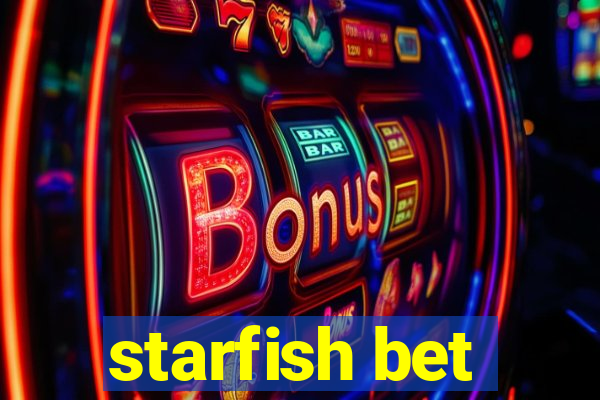 starfish bet