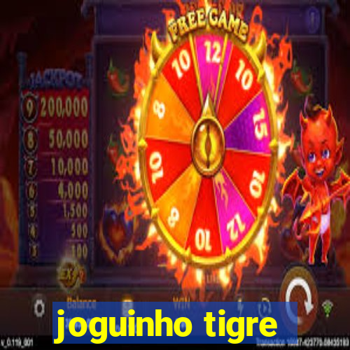 joguinho tigre