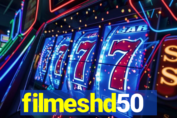 filmeshd50