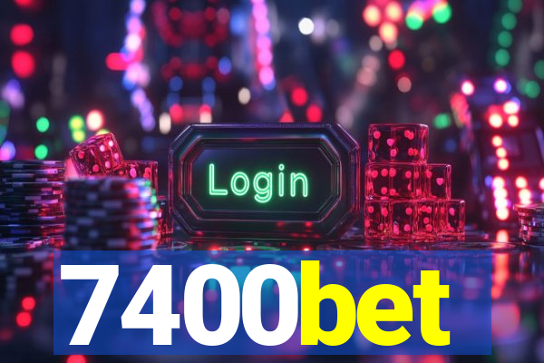 7400bet