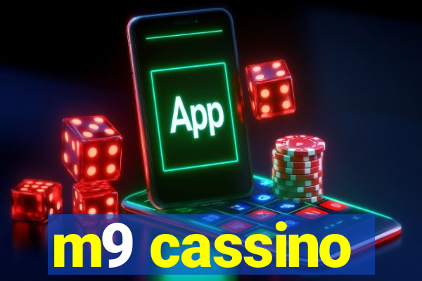 m9 cassino