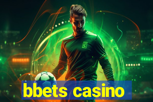 bbets casino