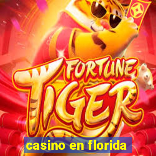 casino en florida