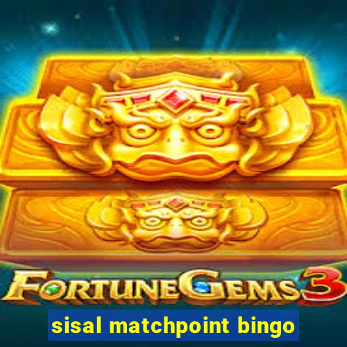 sisal matchpoint bingo