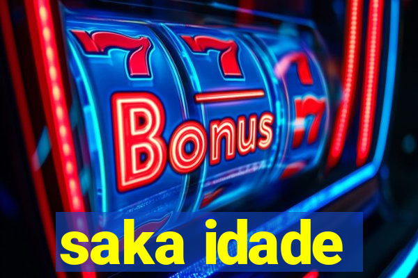 saka idade