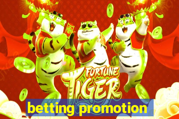 betting promotion