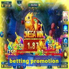 betting promotion